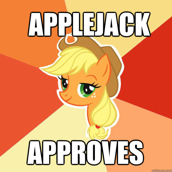 Applejack Approves - Applejack Approves  Applejack