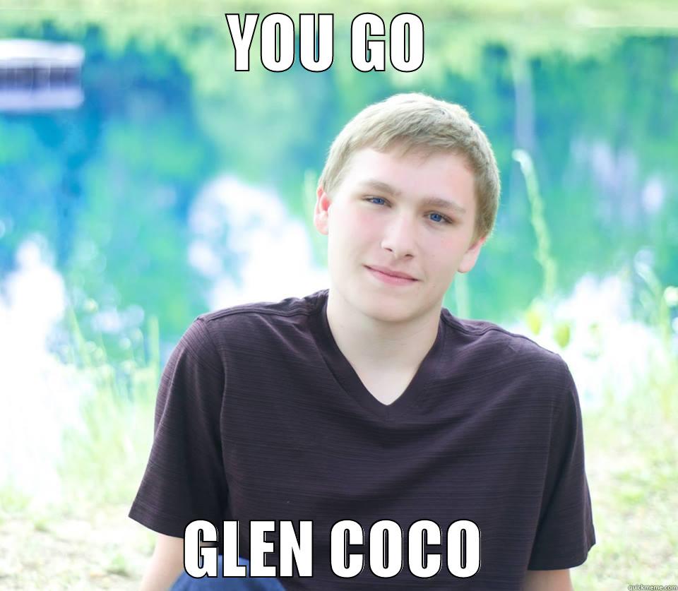 YOU GO  GLEN COCO Misc