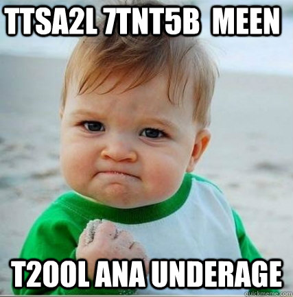 Ttsa2l 7tnt5b  Meen T2ool Ana Underage   