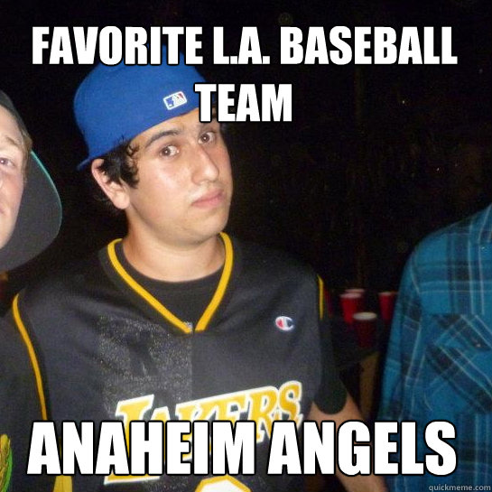 FAVORITE L.A. BASEBALL TEAM ANAHEIM ANGELS  