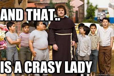 and that.. is a crasy lady  
