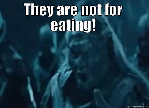 THEY ARE NOT FOR EATING!  Misc