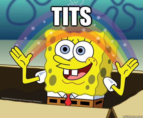 Tits  - Tits   Spongebob rainbow