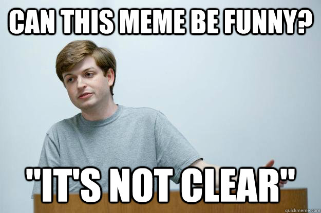 Can this meme be funny? 