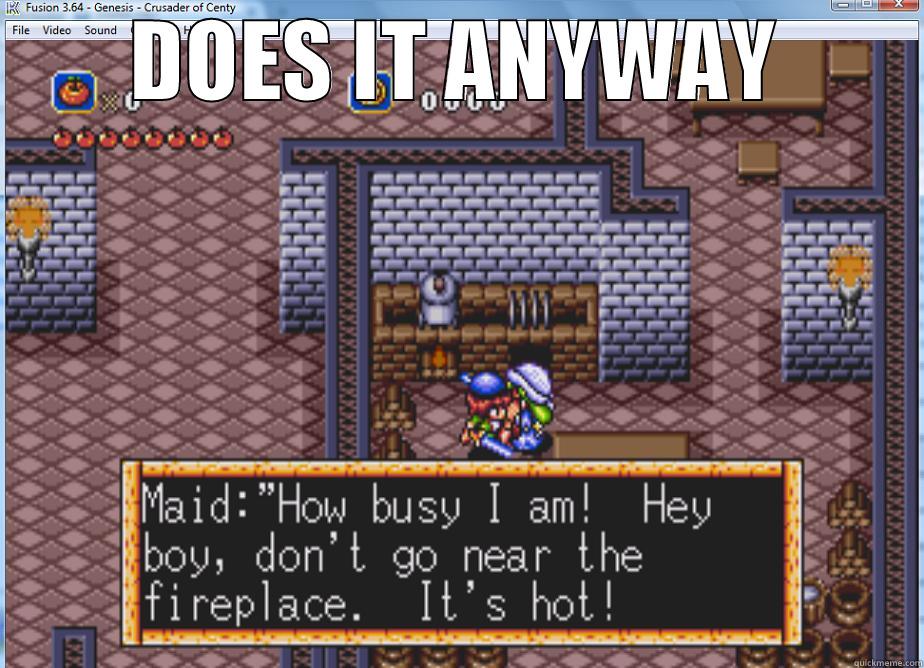DOES IT ANYWAY  Misc