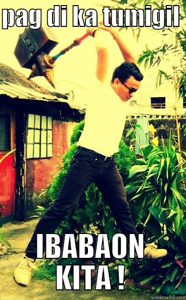 Baon kita jan eh - PAG DI KA TUMIGIL  IBABAON KITA ! Misc