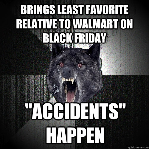 brings least favorite relative to walmart on black friday 
