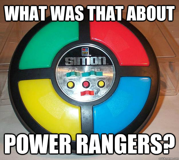WHAT WAS THAT ABOUT POWER RANGERS? - WHAT WAS THAT ABOUT POWER RANGERS?  Misc