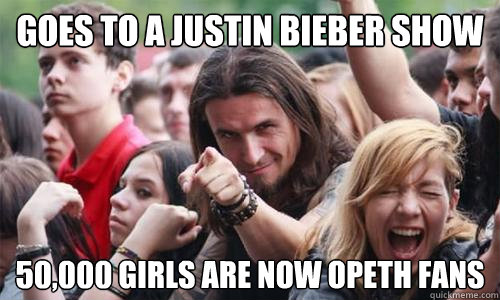 goes to a justin bieber show 50,000 girls are now opeth fans  Ridiculously Photogenic Metal Fan