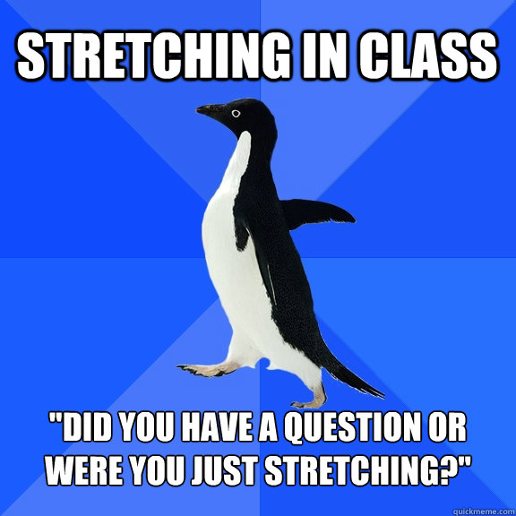 stretching in class 