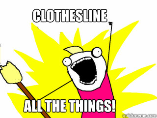 Clothesline




ALL the things!  All The Things