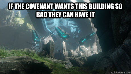 IF the covenant wants this building so bad they can have it  - IF the covenant wants this building so bad they can have it   Misc
