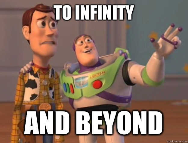 To infinity  And beyond   Toy Story