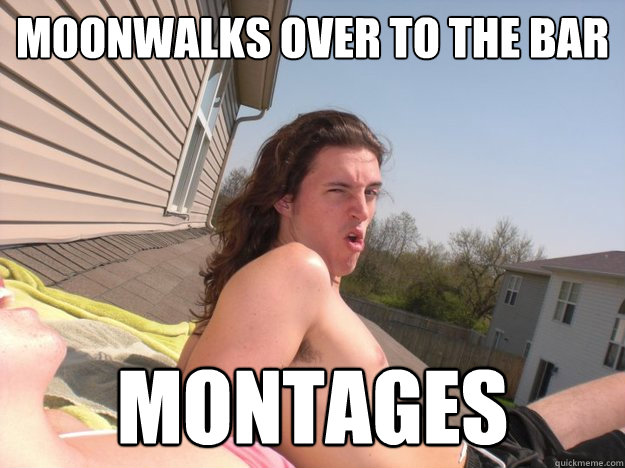 moonwalks over to the bar montages  Moonwalk Meme
