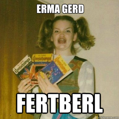 ERMA GERD FERTBERL  