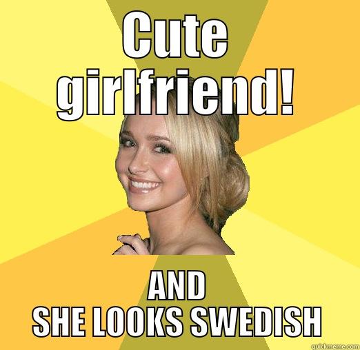 CUTE GIRLFRIEND! AND SHE LOOKS SWEDISH Tolerable Facebook Girl