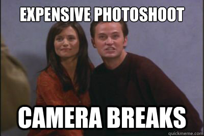 Expensive Photoshoot Camera breaks  
