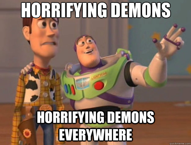 horrifying demons horrifying demons everywhere - horrifying demons horrifying demons everywhere  Toy Story