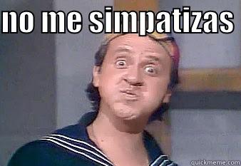 you don't like me - NO ME SIMPATIZAS   Misc