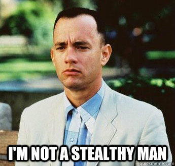  i'm not a stealthy man  forrest gump jenny