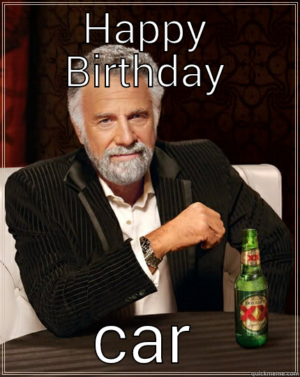 HAPPY BIRTHDAY CARLTON The Most Interesting Man In The World
