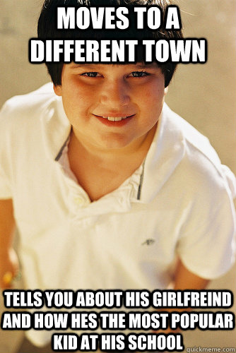 Moves to a different town tells you about his girlfreind and how hes the most popular kid at his school  Annoying Childhood Friend