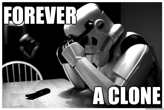 Forever A Clone - Forever A Clone  Sad Stormtrooper