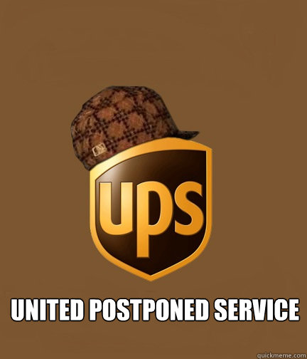 UNITED POSTPONED SERVICE   Scumbag UPS