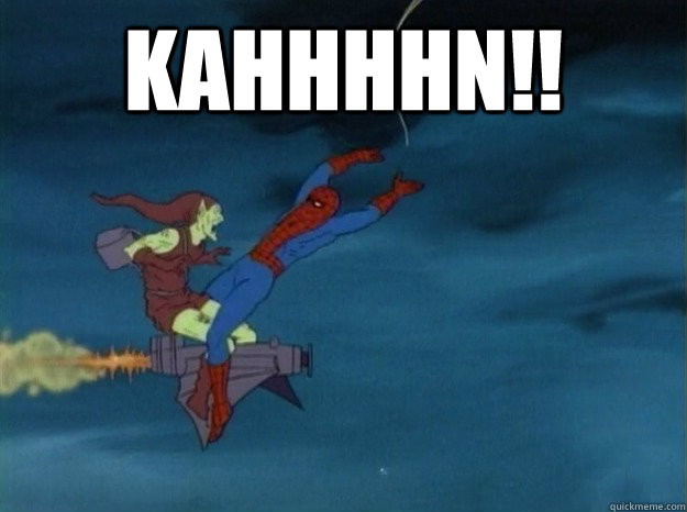 KAHHHHN!!   60s Spiderman meme