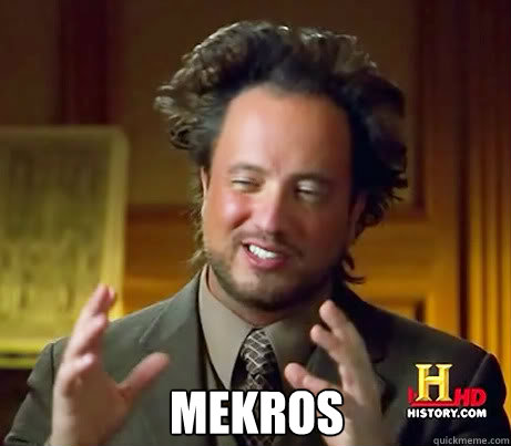  mekros  Ancient Alien Guy