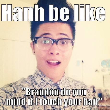 HANH BE LIKE  