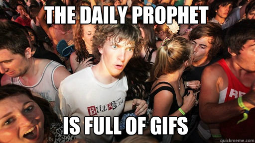 The Daily Prophet Is full of gifs  Sudden Clarity Clarence