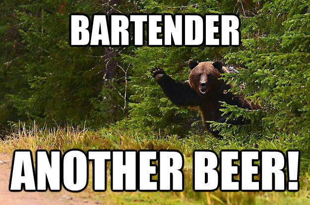 BARTENDER ANOTHER BEER! - BARTENDER ANOTHER BEER!  untitled meme