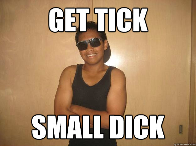 get tick small dick  