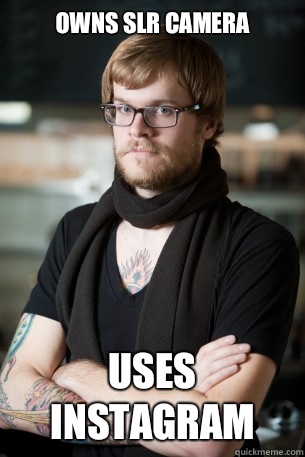 Owns slr camera Uses instagram   Hipster Barista
