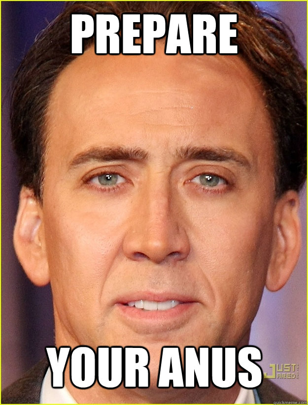 prepare  your anus  