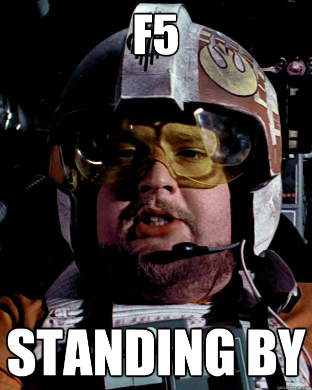 F5 Standing by - F5 Standing by  Porkins