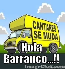  HOLA BARRANCO...!! Misc