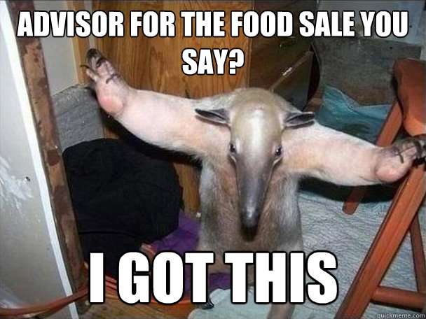 Advisor for the food sale you say? i got this  I got this