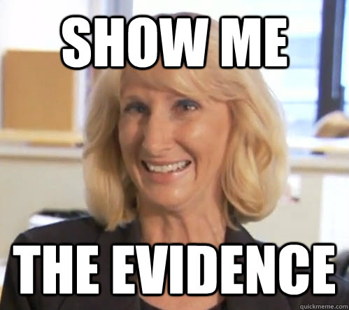 SHOW ME the EVIDENCE  Wendy Wright