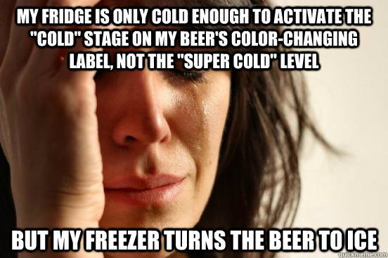 MY fridge is only cold enough to activate the 