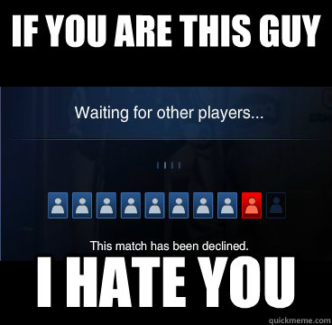 if you are this guy i hate you  League of Legends