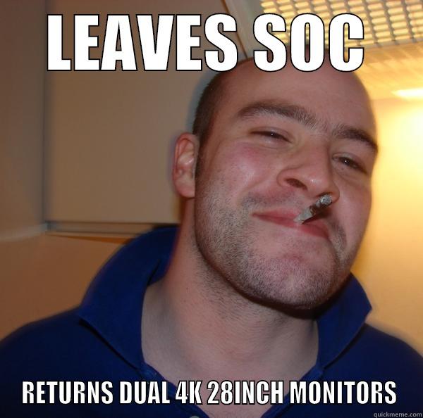 LEAVES SOC RETURNS DUAL 4K 28INCH MONITORS Good Guy Greg 