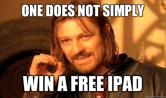 One Does Not Simply win a free iPad   Boromir