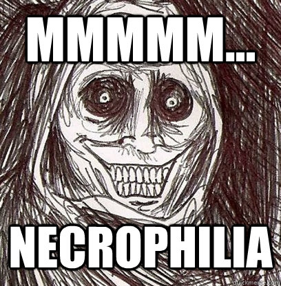 Mmmmm... NECROPHILIA - Mmmmm... NECROPHILIA  Shadowlurker