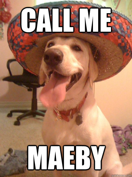 Call me  maeby  Call Me Maeby