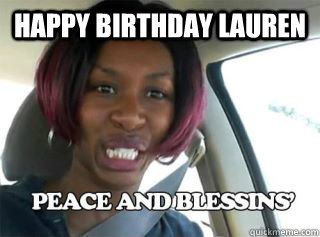 happy birthday Lauren - happy birthday Lauren  happy birthday Evan