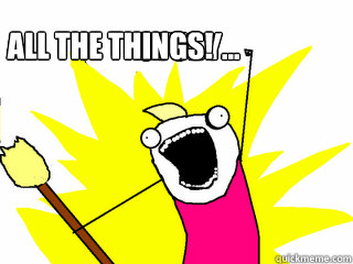 STUDY... ALL THE THINGS!  All The Things