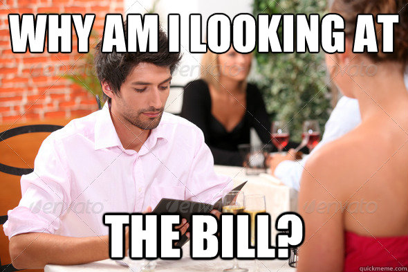 Why am I looking at the bill? - Why am I looking at the bill?  Misc