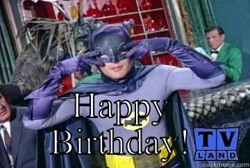  HAPPY BIRTHDAY! Misc